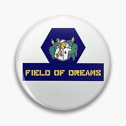 Field of dreams Pin