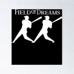 divertente regali campo di sogni tshirt regalo Idol Fot you poster