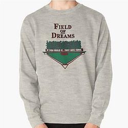 field of dreams Cadeaux Fan Musci Pullover Sweatshirt
