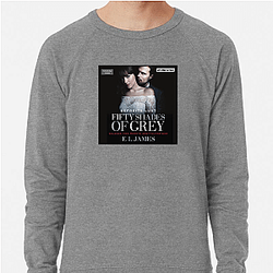 Fifty Shades of Grey is based on a best-selling novel Fifty Shades Of Grey Sweatshirts