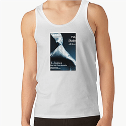 Fifty Shades of Grey is the first in a trilogy Fifty Shades Of Grey Tank Tops