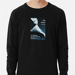 Fifty Shades of Grey is the first in a trilogy Fifty Shades Of Grey Sweatshirts