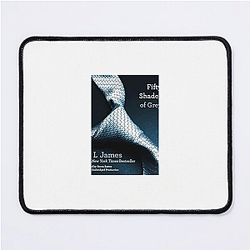 Fifty Shades of Grey is the first in a trilogy Fifty Shades Of Grey Mouse Pads