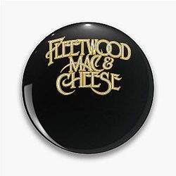 Fleetwood Mac & Cheese Pin