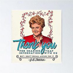 Jessica Fletcher Doesnt Need Your Input Poster RB1512
