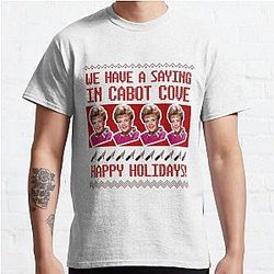 Jessica Fletcher Christmas Sweater Design We Have a Saying in Cabot Cove Classic TShirt RB1512