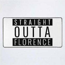 Straight Outta Florence  Desk Mat
