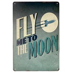 Forever USA Tin Metal Wall Sign Fly me to the Moon 8 x 12 in. | Decorative Wall Plaque Poster for Garage Man Cave | Frank Sinatra Classic Music Wall Sign