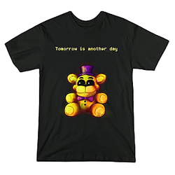 Tomorrow Is Another Day Tee LA 1606 Five Nights at Freddy's T-Shirts