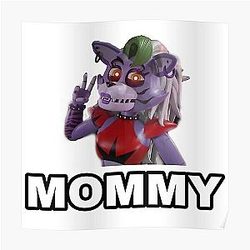 Five Nights at Freddy's Posters - Roxanne Wolf FNAF Security Breach Funny Mommy T-Shirt Poster