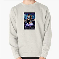 Footloose Always Energetic Always Rebellious Footloose Sweatshirts