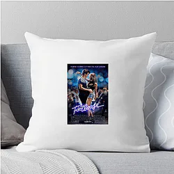 Footloose Always Energetic Always Rebellious Footloose Pillows Cover
