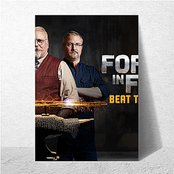 Forged in Fire airs on the History Channel Forged In Fire Posters