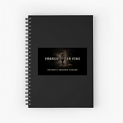 Forged in Fire is a popular competition show Forged In Fire Notebook