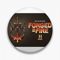 Forged in Fire's contestants are bladesmiths Forged In Fire Pins