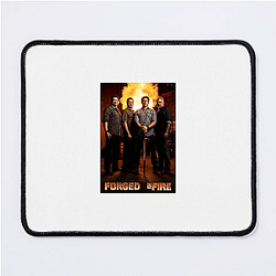 Forged in Fire is a blademaking competition Forged In Fire Mouse Pads