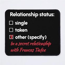 Frances Tiafoe Relationship Mouse Pad