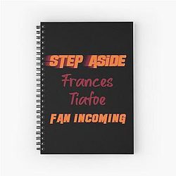 Frances Tiafoe - Step Aside incoming fan Notebook