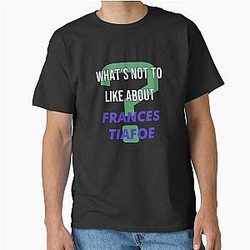 What's not to like about Frances Tiafoe Classic T-Shirt
