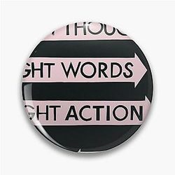 Franz Ferdinand right thoughts right words right action Pin