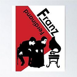 Franz Ferdinand Poster