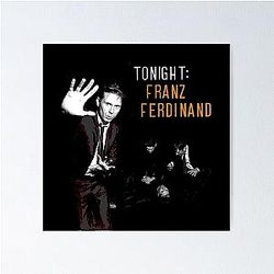Franz Ferdinand Poster