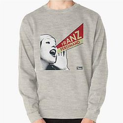 You Could Have it so Much Better Franz Ferdinand Pullover Sweatshirt