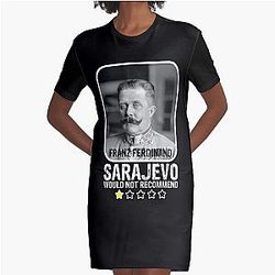 Sarajevo Would Not Recommend WWI Franz Ferdinand Gear Graphic T-Shirt Dress