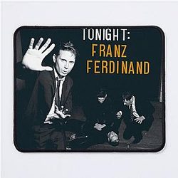Franz Ferdinand tonight franz ferdinand Mouse Pad