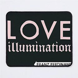 Franz Ferdinand love illumination Mouse Pad