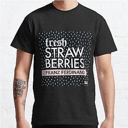 Franz Ferdinand fresh strawberries Classic T-Shirt