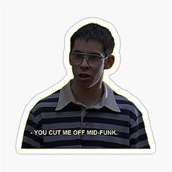 Freaks and Geeks - Bill Sticker.