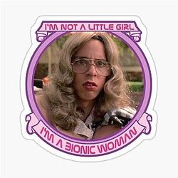 Bionic Woman Freaks Sticker
