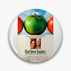 Fried Green Tomatoes The Best Friendship Movie Fried Green Tomatoes Pins