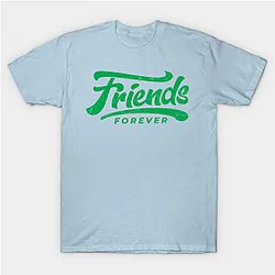 Friends Forever Classic T-shirt TP1002
