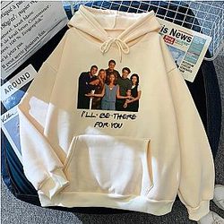 Friends TV Show Hoodies – Friends I'll Be There For You Pullover Hoodie