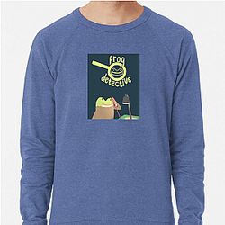 Frog Detective's main character is the Frog Detective Frog Detective Sweatshirts