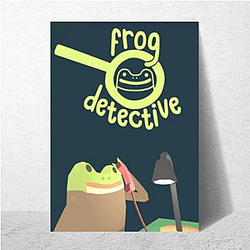 Frog Detective's main character is the Frog Detective Frog Detective Posters
