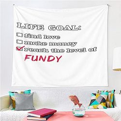 Life Goal Fundy Tapestry Premium Merch Store