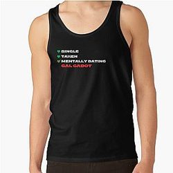 Mentally Dating with Gal Gadot White Tank Top
