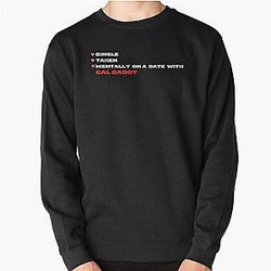 Mentally On a Date with Gal Gadot Pullover Sweatshirt