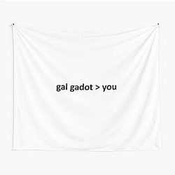 Gal Gadot is than You Tapestry