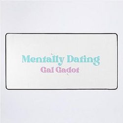 Mentally Dating Gal Gadot Desk Mat