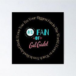 Fan of Gal Gadot Poster