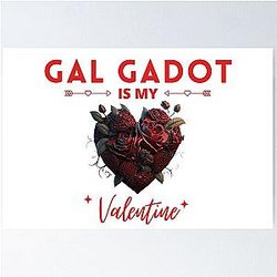 Gal Gadot Is My Valentine