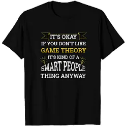 Lover Funny Saying PTTT0508  Game Theory T-Shirts