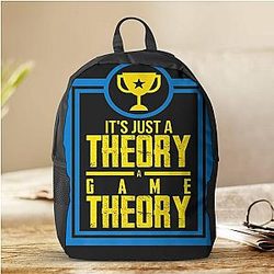 Game Theory Backpack It's Just A Theory A Game Theory Backpack