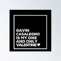 Gavin Casalegno Is My One Valentine Poster