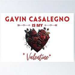 Gavin Casalegno Is My Valentine Poster