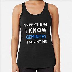 Everything I know GeminiTay Racerback Tank
